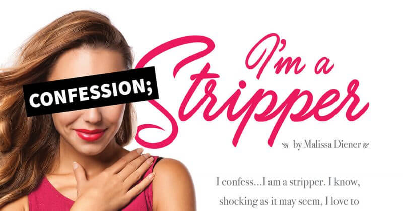 Confession; I'm a stripper