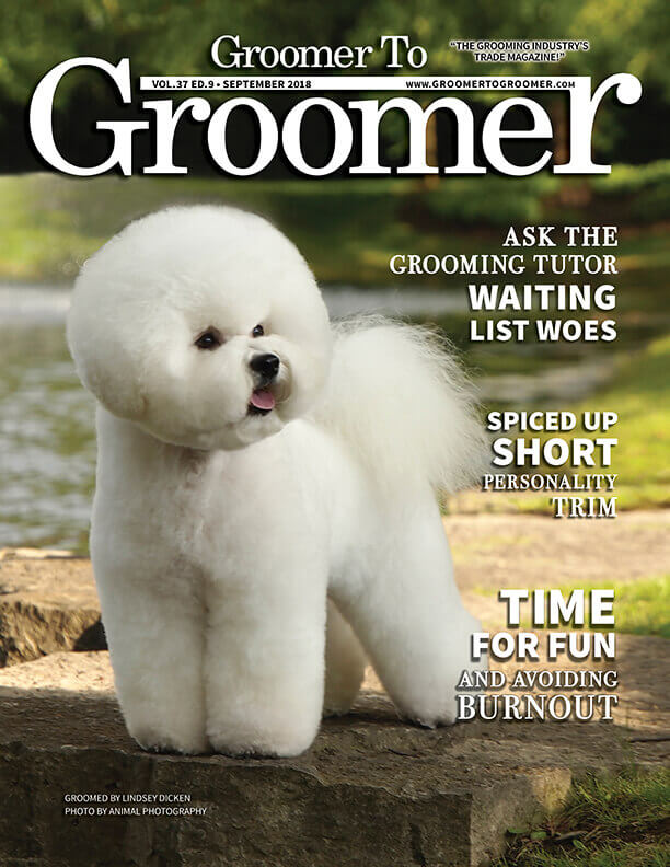 September 2018 Issue of Groomer to Groomer Magazine