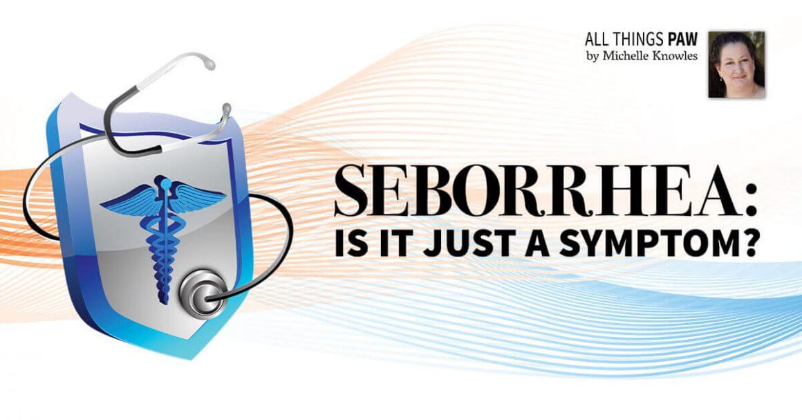 Seborrhea: Is It Just a Symptom?