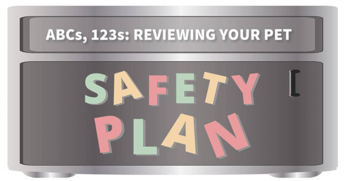 Abcs, 123s: Reviewing Your Pet Safety Program