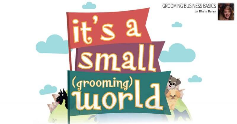 It's a Small Grooming World