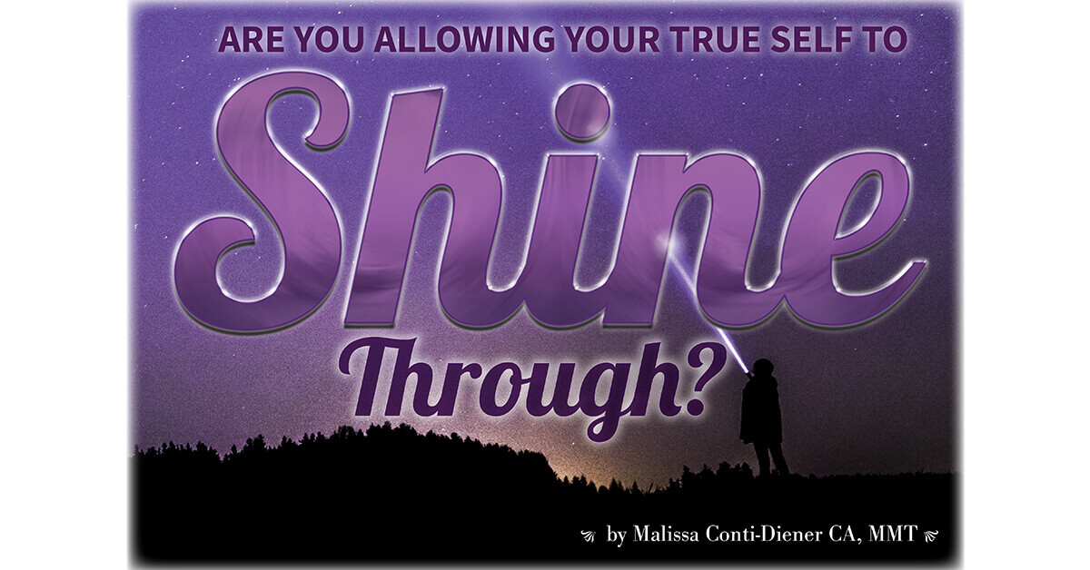 Are You Allowing Your True Self to Shine Through?